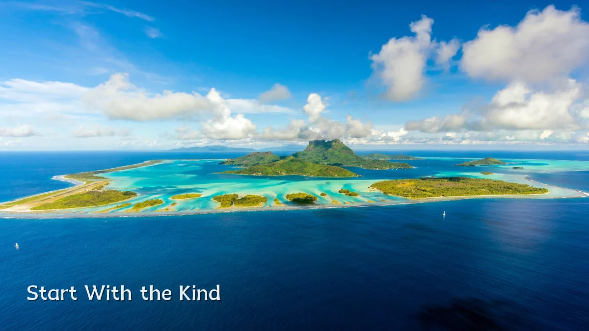 Start With the Kind